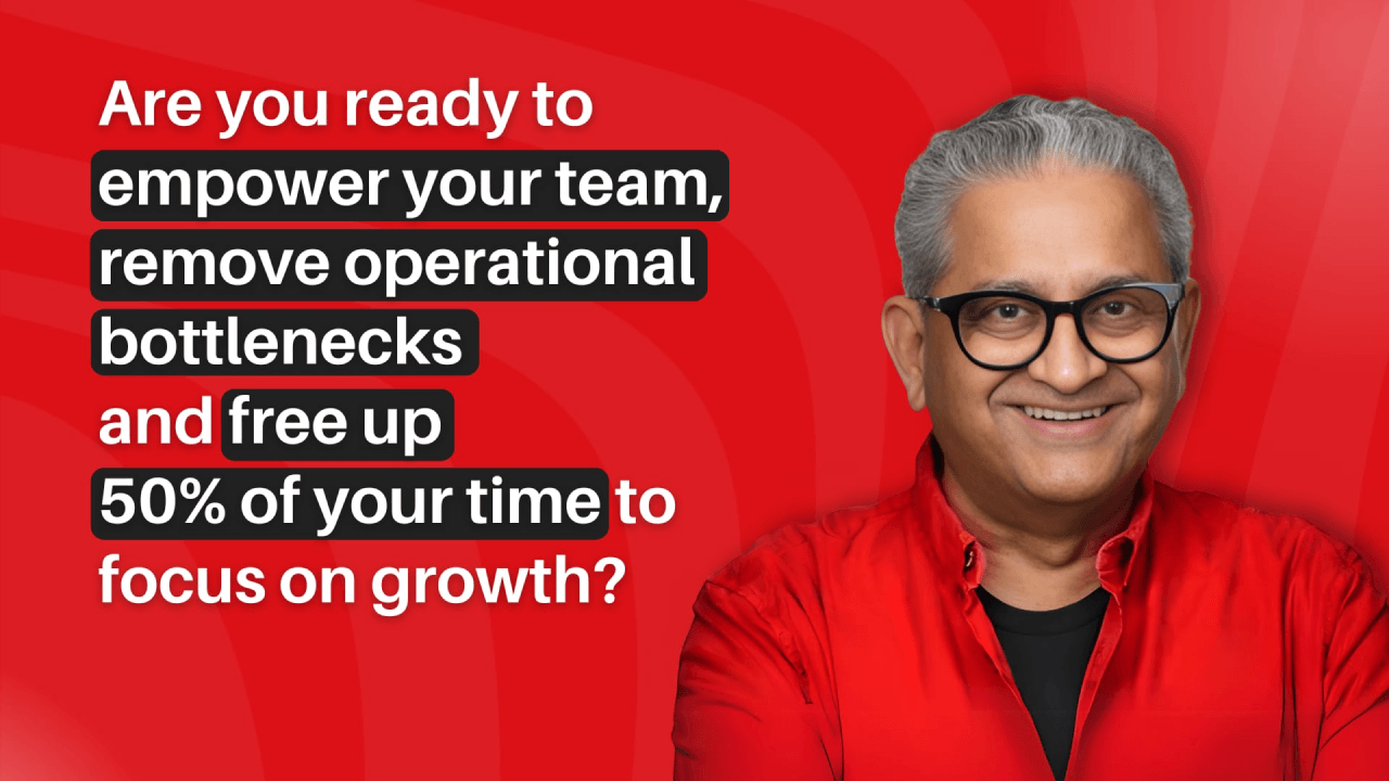 Build a Business That Thrives Without You